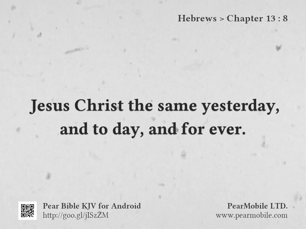 Hebrews, Chapter 13:8